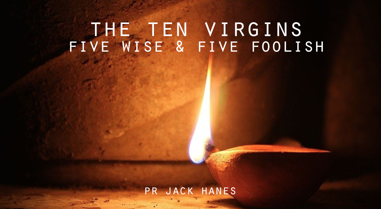 The Ten Virgins - Five Wise & Five Foolish