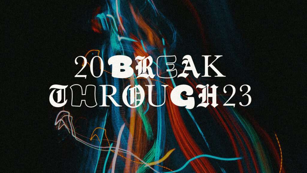 BreakThrough 2023: Master Of Breakthroughs (Pt.2)