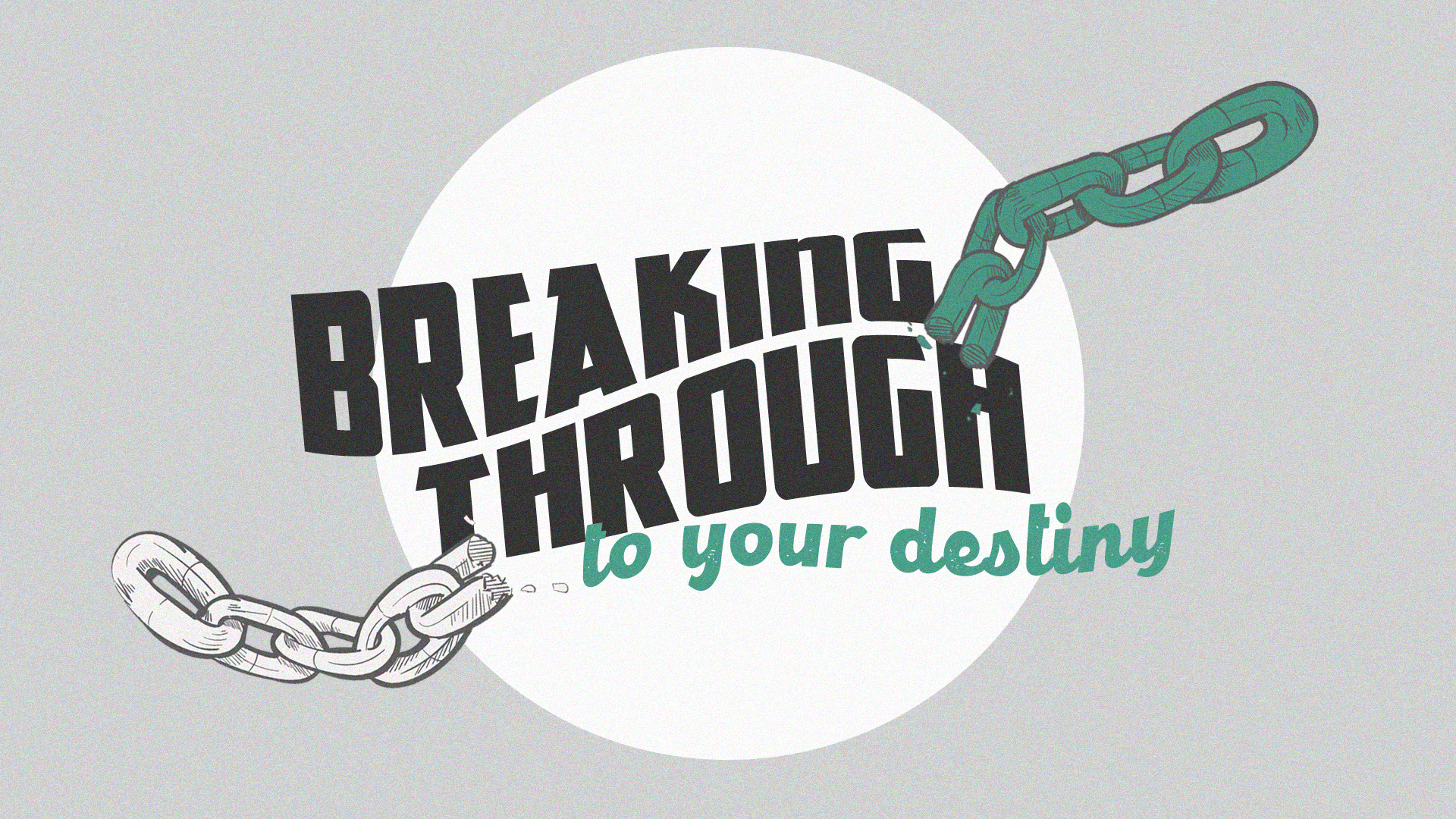 Breaking Through To Your Destiny (Pt.3)