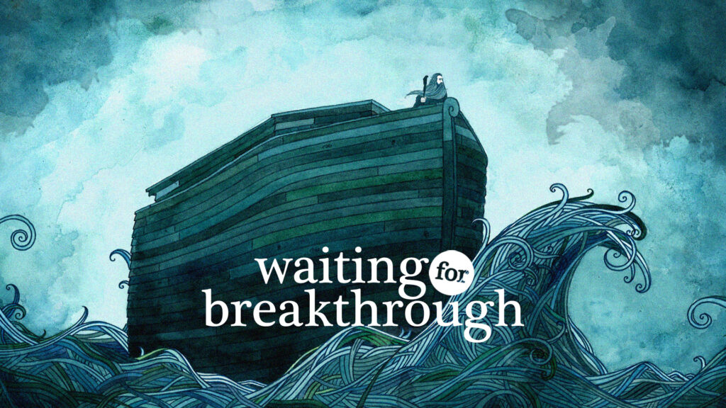 Waiting For Breakthrough