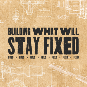 Building What Will Stay Fixed episode artwork