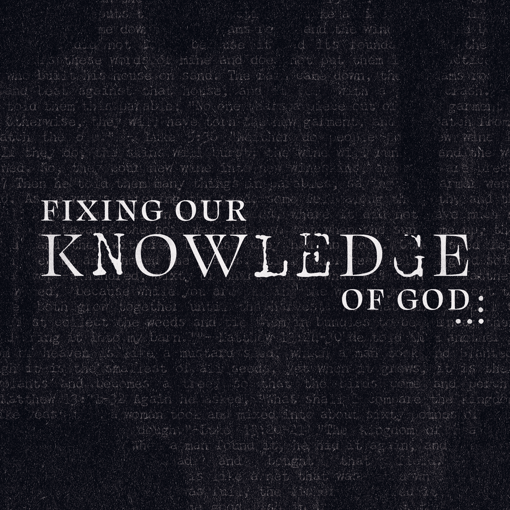 Fixing Our Knowledge Of God episode artwork